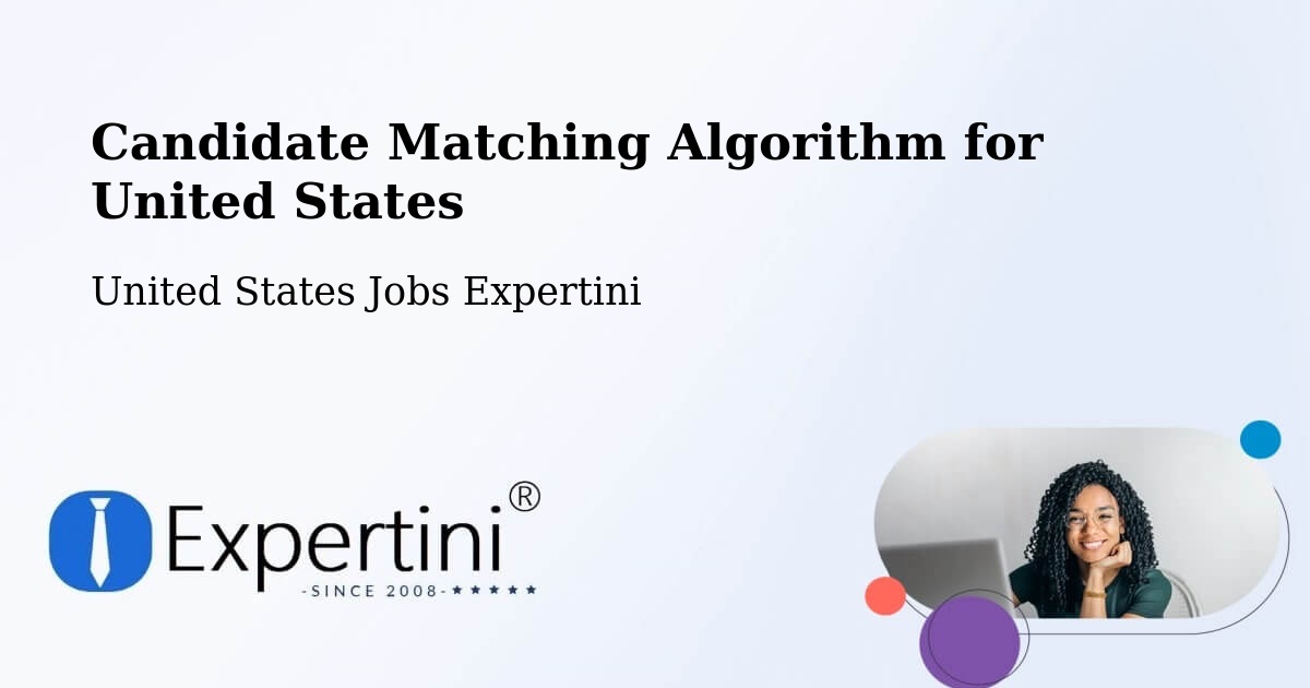 Candidate Matching Algorithm Overview – Annapolis - United States Jobs Expertini